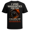 Uncut Motorsports-I VOID WARRANTIES FOR FUN