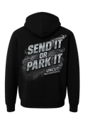 Uncut Motorsports Hoodie —SEND IT OR PARK IT (Back Print)