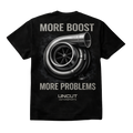 Uncut Motorsports "More Boost More Problems" Performance Tee